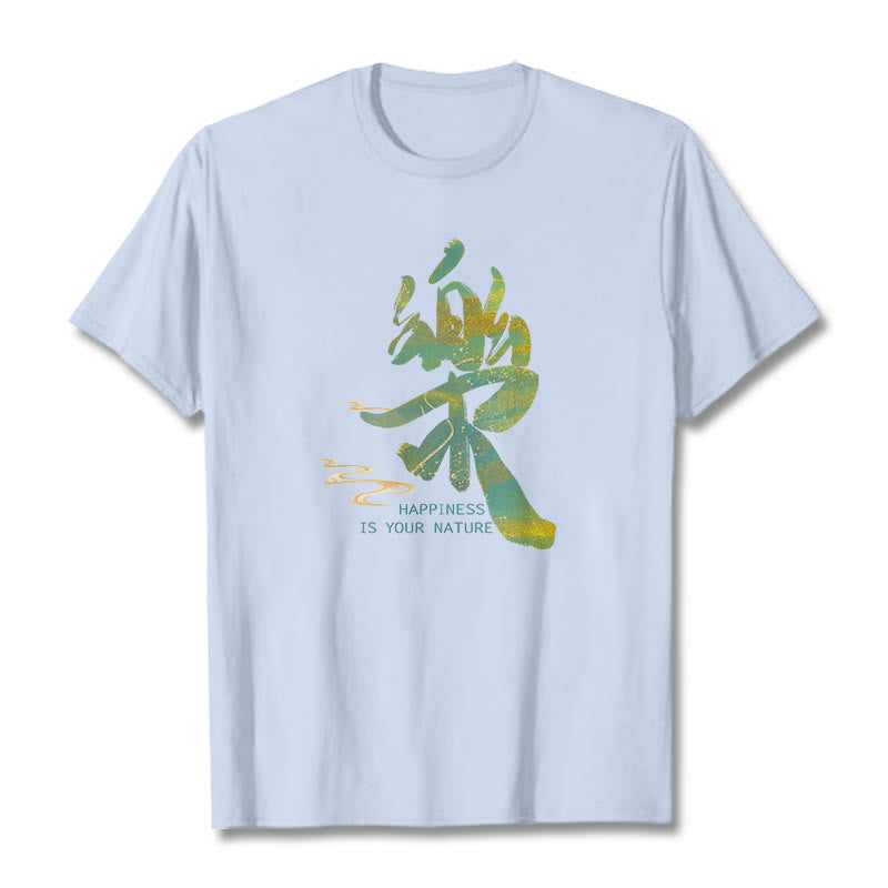 Le Happiness Is Your Nature Tee T-shirt - Image 12