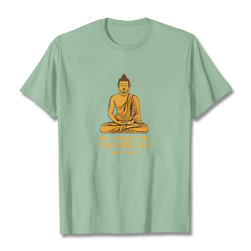 Stop Expecting From others Buddha Tee T-shirt - Image 13