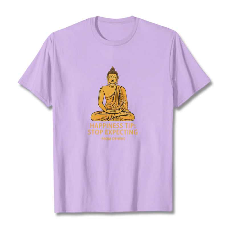 Stop Expecting From others Buddha Tee T-shirt - Image 17