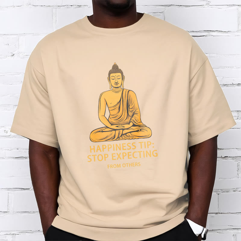Stop Expecting From others Buddha Tee T-shirt - Image 16