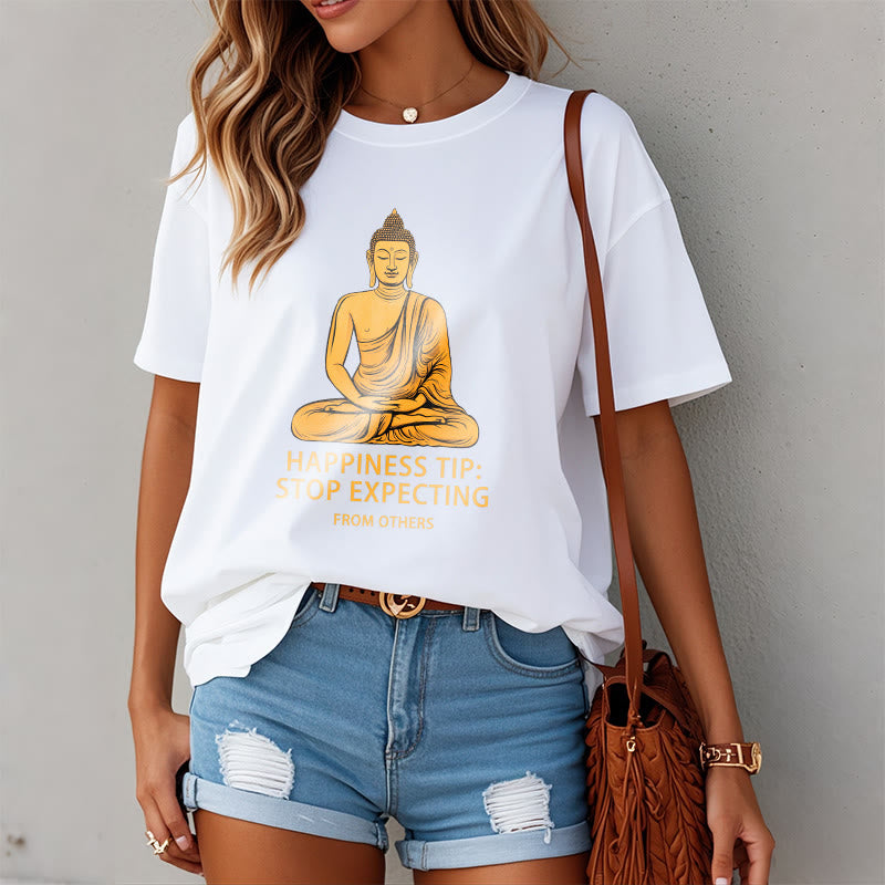 Stop Expecting From others Buddha Tee T-shirt - Image 9