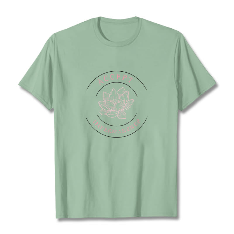 Lotus Accept Impermanence Cotton Tee T-shirt - Image 18