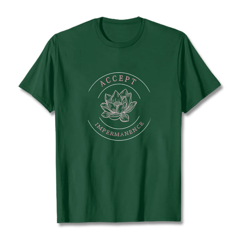 Lotus Accept Impermanence Cotton Tee T-shirt - Image 6