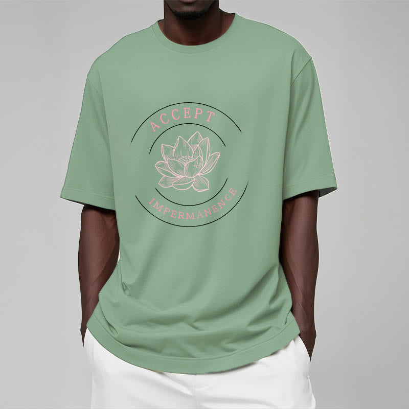 Lotus Accept Impermanence Cotton Tee T-shirt - Image 19