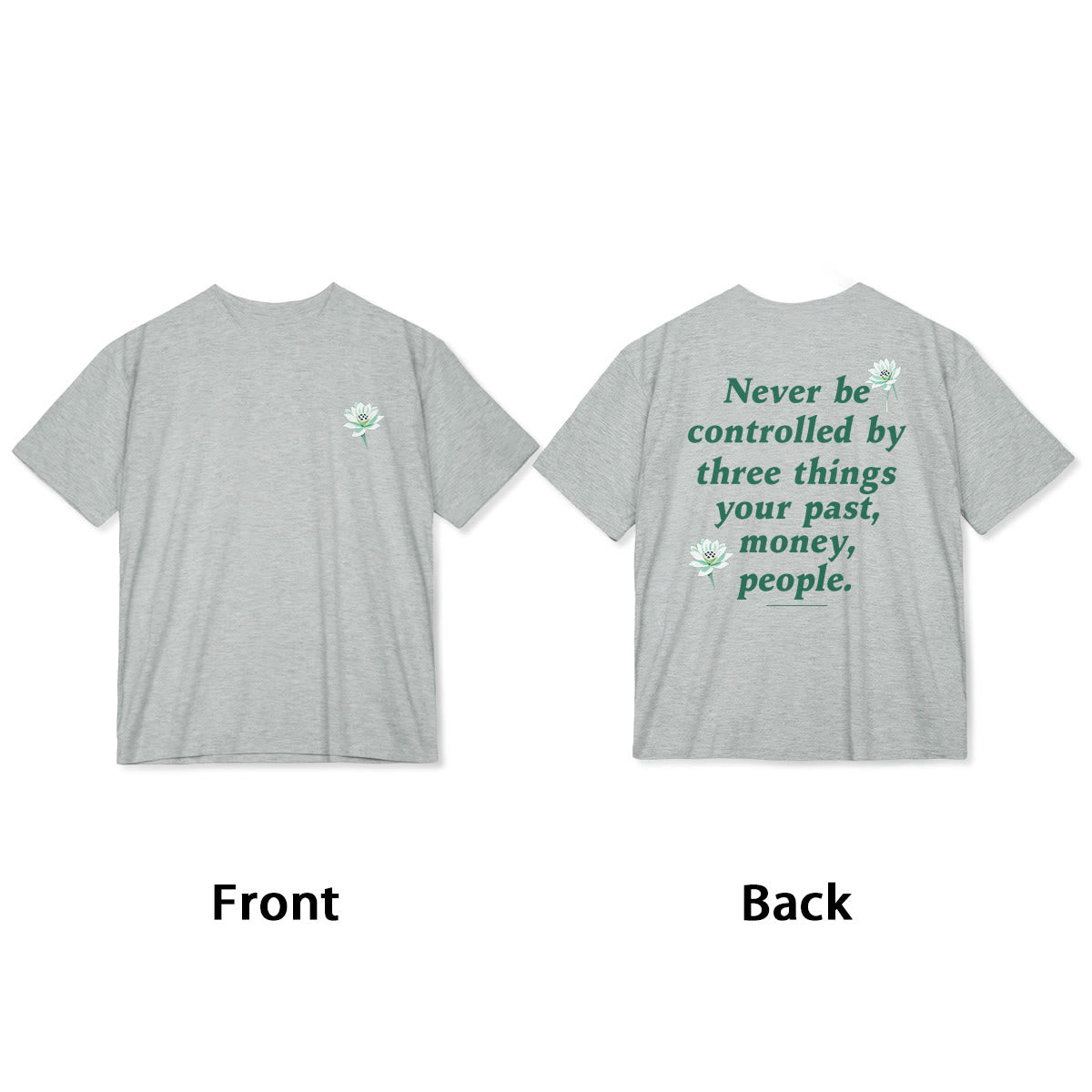 Lotus Never Be Controlled By Three Things Tee T-shirt - Image 18